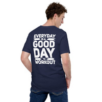 Everyday is a good day to workout t-shirt Unisex - Thumbnail 11
