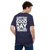 Everyday is a good day to workout t-shirt Unisex - Thumbnail 14