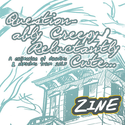 Vol.1 questionably creepy & reluctantly cute | handmade sketchbook zine