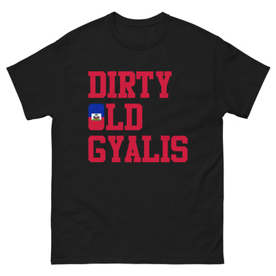DIRTY OLD GYALIS - Haiti - Men's Tee