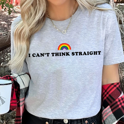 I can't think straight tee