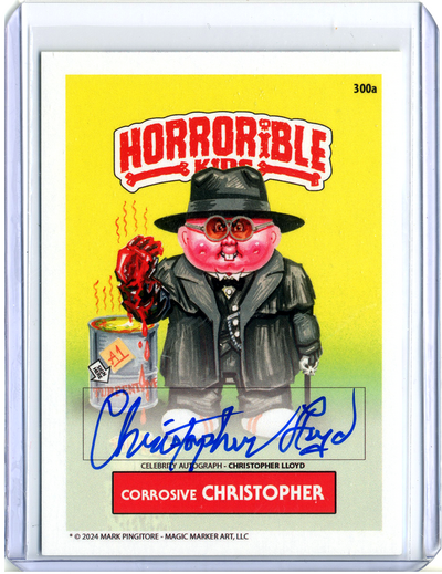 Horrorible Kids CHRISTOPHER LLOYD - CELEBRITY AUTO Card