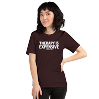 therapy is expensive ( dick for free )Unisex t-shirt - Thumbnail 12