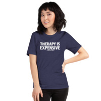 therapy is expensive ( dick for free )Unisex t-shirt - Thumbnail 24