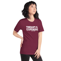 therapy is expensive ( dick for free )Unisex t-shirt - Thumbnail 38