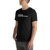 Joe Biden convicted felon t-shirt Unisex - Thumbnail 7