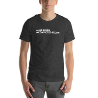 Joe Biden convicted felon t-shirt Unisex - Thumbnail 50
