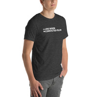 Joe Biden convicted felon t-shirt Unisex - Thumbnail 53