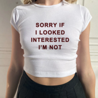 SORRY IF I LOOKED INTERESTED I'M NOT BABY TEE - Thumbnail 3