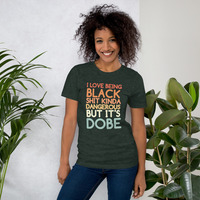 I love being black t-shirt Unisex - Thumbnail 20
