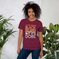 I love being black t-shirt Unisex - Thumbnail 24
