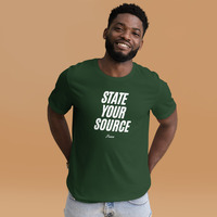 State your source t-shirt Unisex - Thumbnail 20