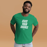 State your source t-shirt Unisex - Thumbnail 28
