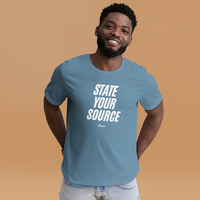 State your source t-shirt Unisex - Thumbnail 30