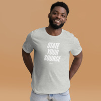 State your source t-shirt Unisex - Thumbnail 32
