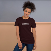 It's a beautiful day to be black t-shirt Unisex - Thumbnail 12