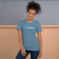 It's a beautiful day to be black t-shirt Unisex - Thumbnail 56