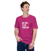 But first let me thank god t-shirt Unisex - Thumbnail 32
