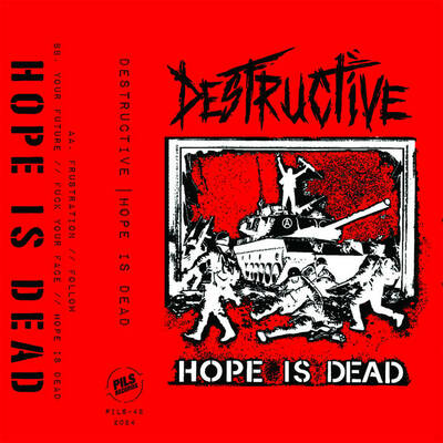 Destructive- Hope is dead cassette 