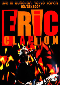 ERIC CLAPTON Live In Budokan, Tokyo Japan 02.25.2009 DVD