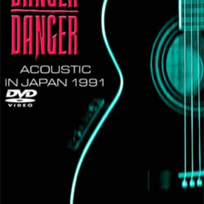 Danger danger live acoustic in japan 1991 dvd