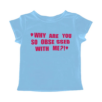 WHY ARE YOU SO OBSESSED WITH ME BABY TEE - Thumbnail 2
