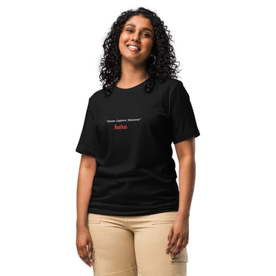 Unisex t-shirt"Dream, Explore, Discover"