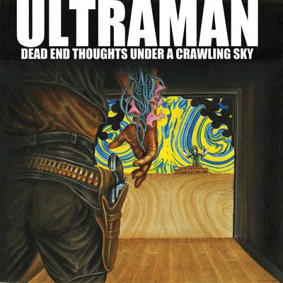 RGF-180 ULTRAMAN - "DEAD END THOUGHTS UNDER A CRAWLING SKY" LP