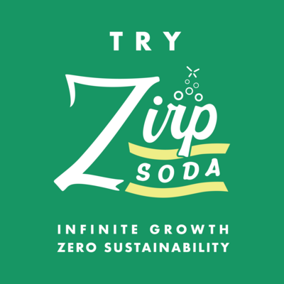 Try ZIRP Soda!