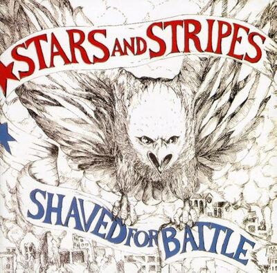Stars and Stripes- shaved for battle lp ( white vinyl)