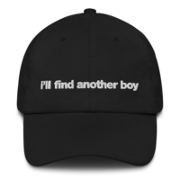 "i'll find another boy" Dad Hat - Thumbnail 2
