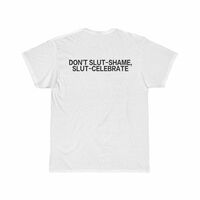 Free Shipping-DON'T SLU* SHAME,SLU* CELEBRATE TEE  - Thumbnail 4