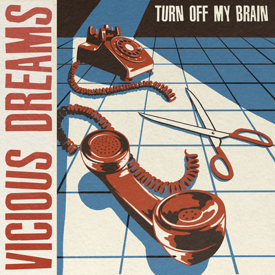 Vicious dreams - turn off my brain lp