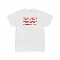 Free Shipping-I KNOW I SAID HI TEE - Thumbnail 1