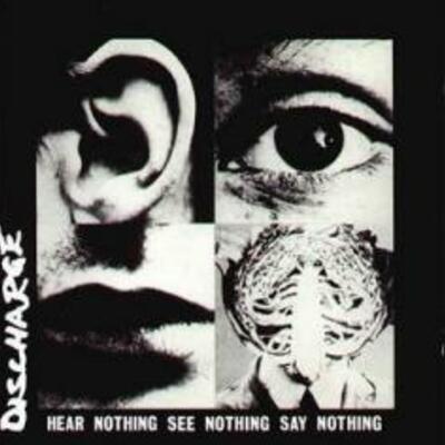 Discharge - hear nothing, see nothing, say nothing lp