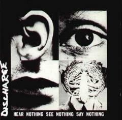 DISCHARGE - HEAR NOTHING, SEE NOTHING, SAY NOTHING LP