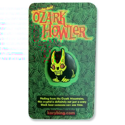 Ozark howler: skin deep pin