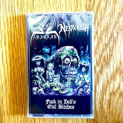 Abigail / nekrofilth 'fuck in hell's evil bitches' tape