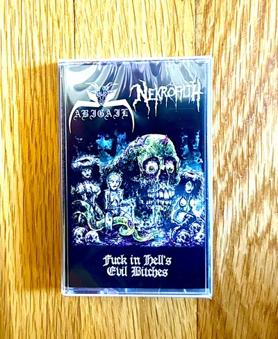 Abigail / Nekrofilth 'Fuck In Hell's Evil Bitches' tape