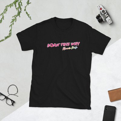 Born this way, phoenix pride 2024 official t-shirt 
