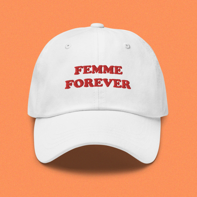 FEMME FOREVER CAP