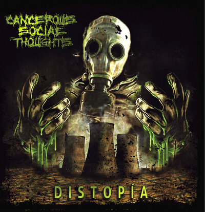 Cancerous Social Thoughts- Distopia