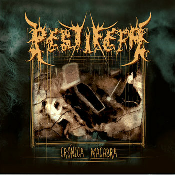 Pestifera- Cronica Macabra