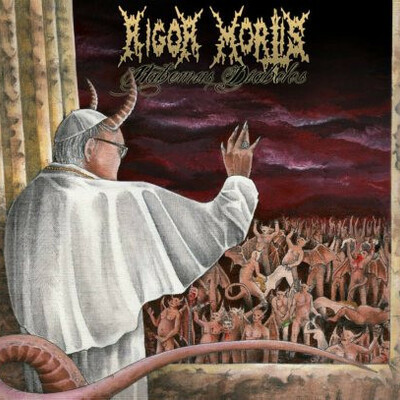 Rigor mortis- habemus diabolos