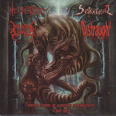 Sublime sounds of aggression and brutality- necrotero- impending anomalies- subterfugio- distraught- four way split cd