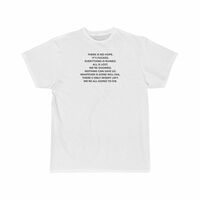 Free Shipping-"THERE IS NO HOPE" TEE - Thumbnail 1
