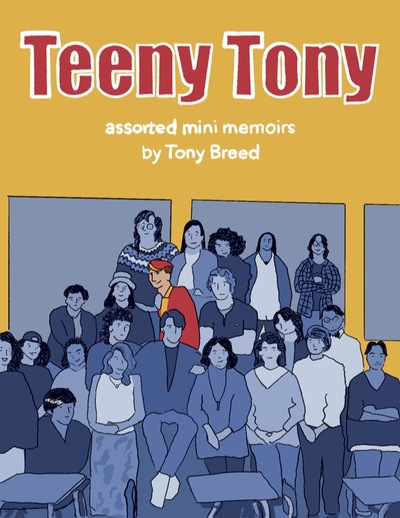 Teeny Tony: Assorted Mini Memoirs
