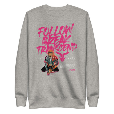 Follow break transcend unisex sweatshirt