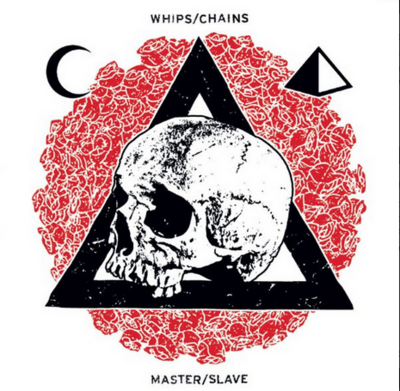 Whips/Chains – Master/Slave