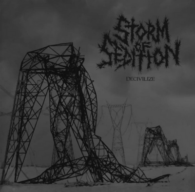 Storm Of Sedition – Decivilize